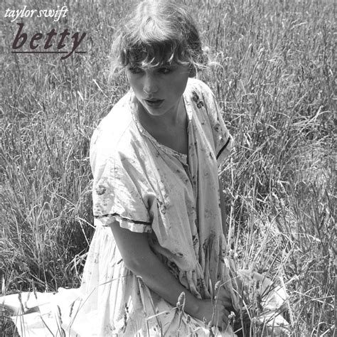 わかりやすい和訳を掲載中！ betty - Taylor Swift の歌詞・和訳からMV・PV、AmazonMusicのリンクなどを網羅的に掲載しています。英語の勉強にも。気になる洋楽の日本語の意味がわかります。JASRAC許諾事業